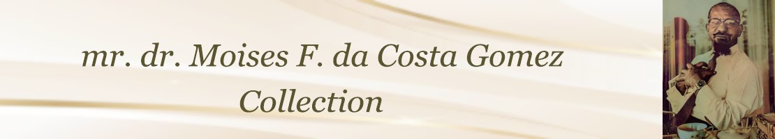 mr. dr. Moises F. da Costa Gomez Collection